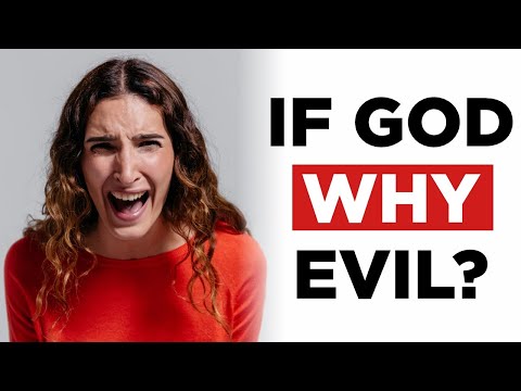 Does Evil Disprove God? | The Problem of Evil Explained