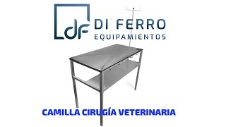Camilla Para Cirugía Veterinaria - Di Ferro Equipamientos