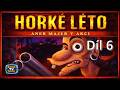 Velké překvapení na závěr… | Horké léto #6