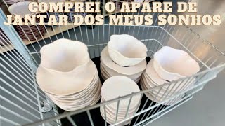 COMPREI UM APARELHO DE JANTAR 🍽️ DOS MEUS SONHOS + TUDO PRA DECORAR SUA CASA.