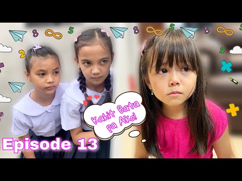 KAHIT BATA PA AKO | EPISODE 13 | ANG KATOTOHANAN