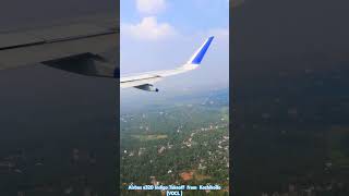 Indigo takeoff from kozikkode
