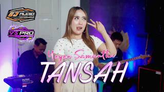 TANSAH - YEYEN SAMANTHA // YS PRO