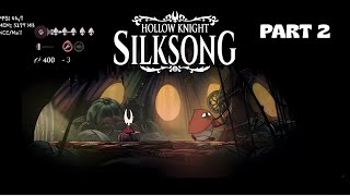 Hollow Knight Silksong  ACT 1– Exploring The Marrow, Deep Dock &amp; Greymore Part 2