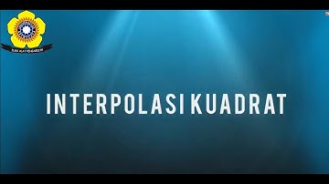Materi Interpolasi Kuadrat dan Pengaplikasiannya dalam Ms Excel