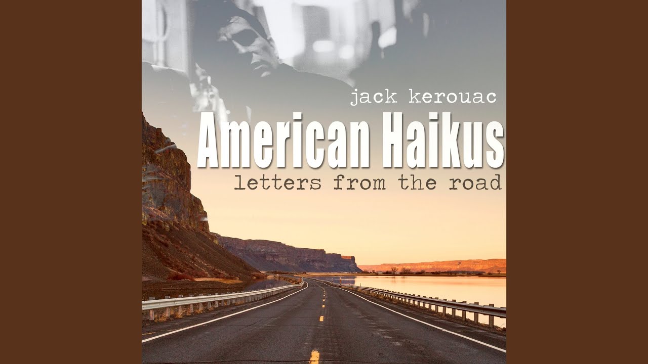 Readings From "On the Road" & "Visions of Cody"