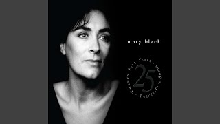 Video thumbnail of "Mary Black - By the Time It Gets Dark"