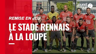 Coupe d'Europe, mercato, ambitions... Le Stade Rennais FC à la loupe pour la saison 2020-2021