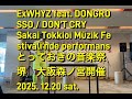ExWHYZ feat. DONGROSSO / DON&rsquo;T CRY Sakai Tokkioi M&uuml;zik Festivali&rsquo;nde performansとっておきの音楽祭堺 ダンスパフォーマンス