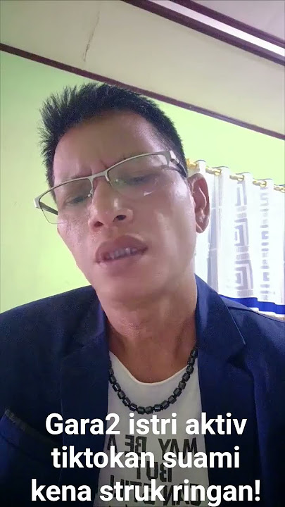 istri main tiktok suami struk ringan!,,