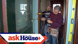 How to Prehang a Salvaged Door | Ask This Old House