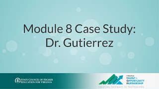 Module 8 Case Study: Dr. Gutierrez