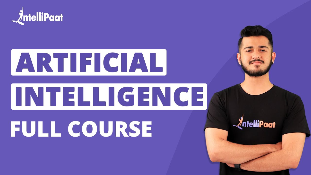 Artificial Intelligence Full Course | Machine Learning  Deep Learning Explained | Intellipaat