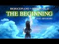 THE BEGINNING ✨ –  A BigRicePiano &amp; Periwinkle Story   |  feat. Hinamaru