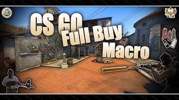 CS:GO - Full Buy Macro Tutorial