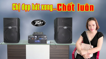 Chị đẹp Bình Dương chốt ngay sau khi hát thử "Dàn Karaoke Peavey USA" nhac viet media 0902687898