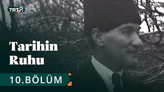 Tarihin Ruhu | 1919 İstanbul İşgali | 10. Bölüm