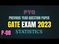 GATE EXAM | PYQ 2023 | Previous Year Question Paper | Part -08 | Statistics (ST)