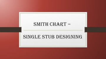 Smith Chart - Single stub Designing
