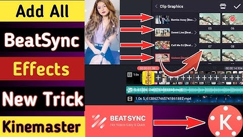 How To Add Beat sync Effect In Kinemaster || Kinemaster me bohot sare effect add kare DJ Call me