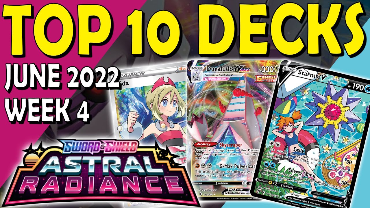 Best Decks for NAIC Pokemon TCG Top 10 Meta Decks June 2022 Astral