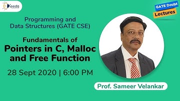 Programming and Data Structures (GATE CSE) - Fundamentals of Pointers in C, malloc and Free Function