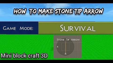 Survival how to make Stone Tip Arrow mini block craft