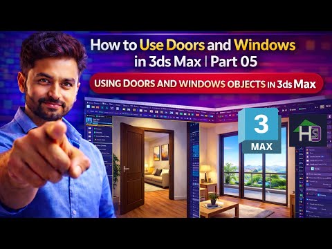 How to Use Doors and Windows in 3ds Max | Part 05 | Using Doors and Windows Objects in 3ds Max