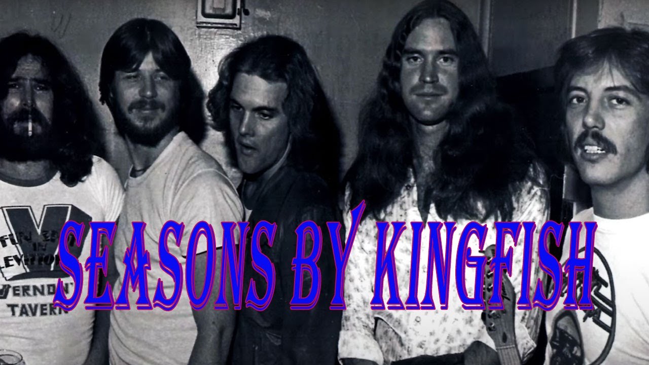 Seasons by Kingfish | Kingfish | Danny DeGennaro