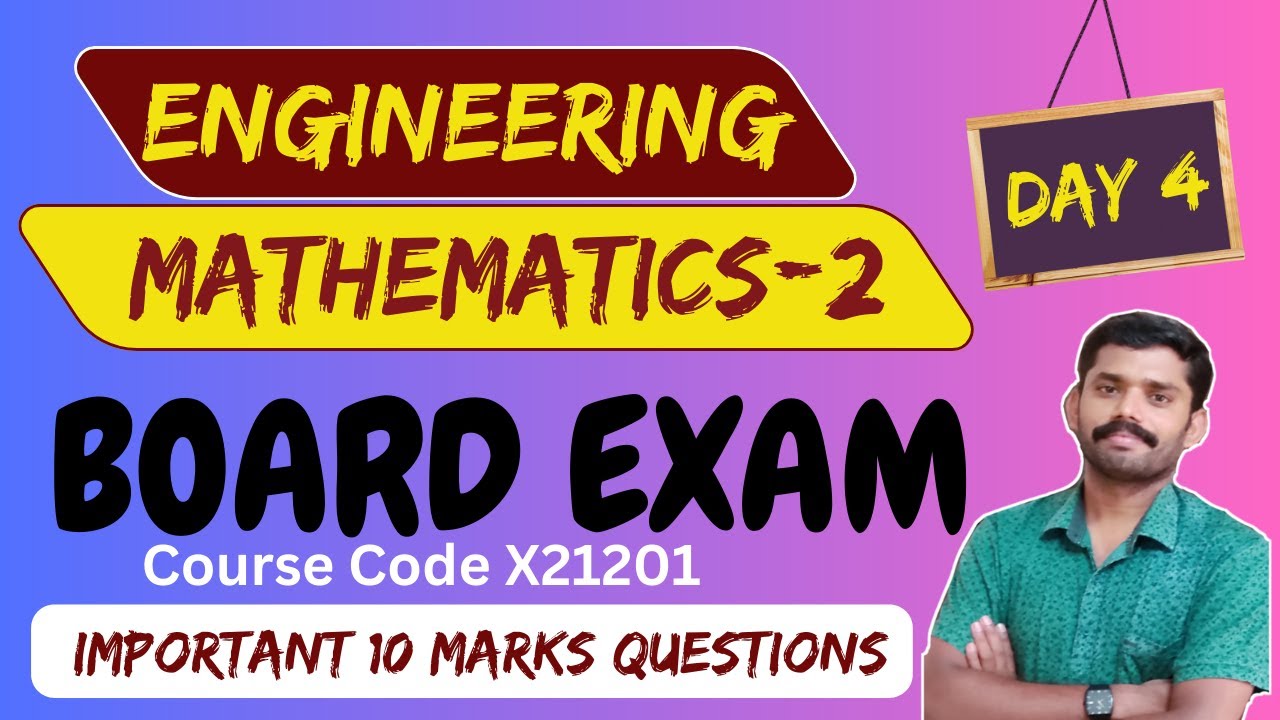 Day 4 X21201 Engineering Mathematics 2 Important 10 Marks Questions Day 4 x21201 engineering mathematics 2 important 10 marks questions