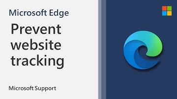Use Microsoft Edge to prevent websites from tracking you online | Microsoft