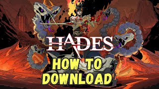 How To Download And Install Hades On PC