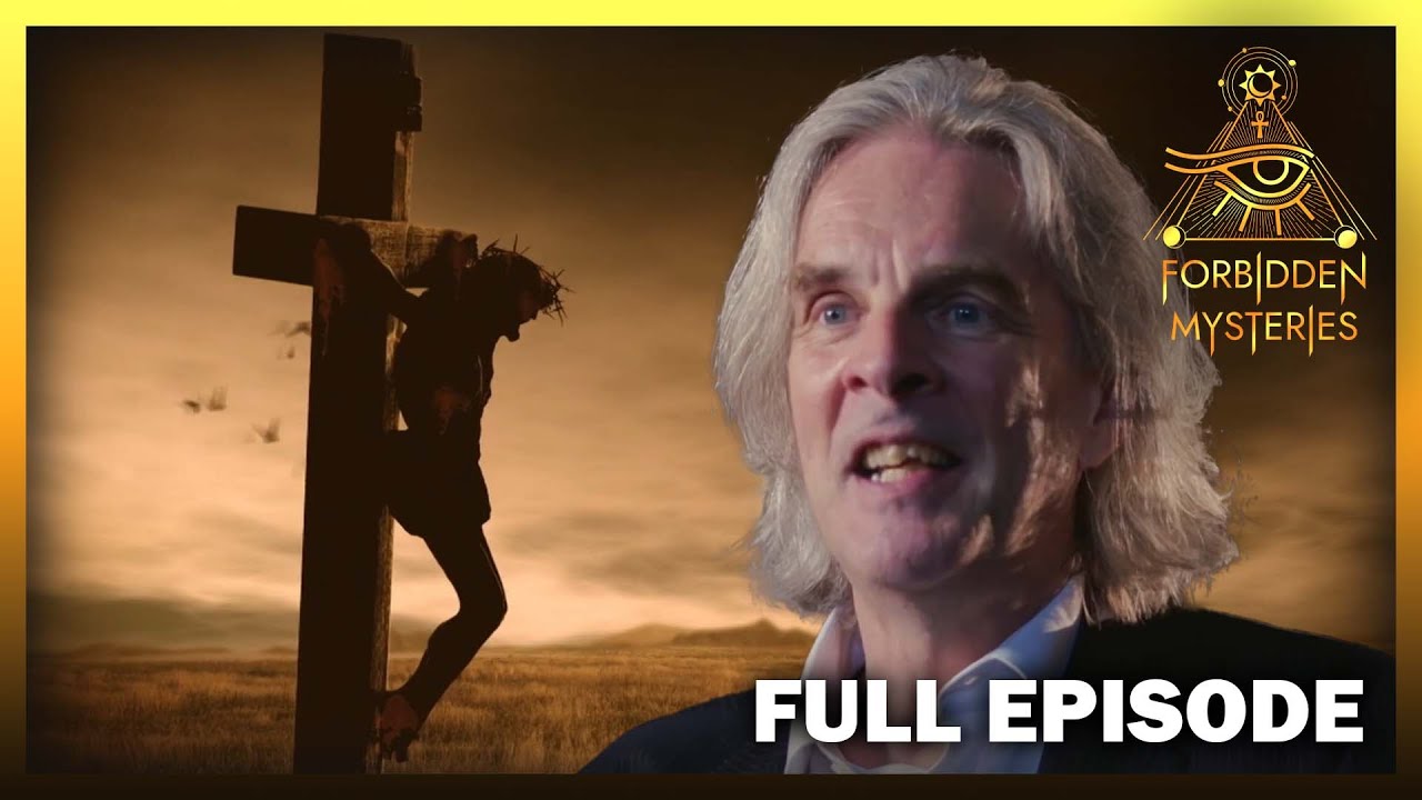 The Secret Truth Behind the Crucifixion | Forbidden History | S7E6 | Full Episode