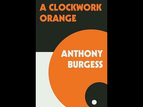 Short review of SF book "A Clockwork Orange" by Anthony Burgess