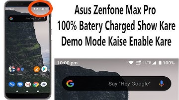 How To Enable Demo Mode In Asus Zenfone Max Pro