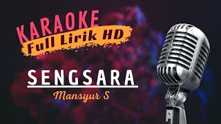 Sengsara Karaoke  Mansyur S  Nada Wanita