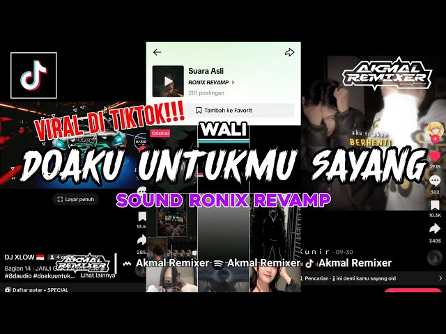 VIRAL DITIKTOK!! DJ DOAKU UNTUKMU SAYANG - WALI BAND || SOUND 𝙍𝙊𝙉𝙄𝙓 𝙍𝙀𝙑𝘼𝙈𝙋 - [ Akmal Remixer ] class=
