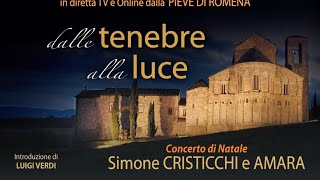 Concerto di Natale - dalle tenebre alla luce