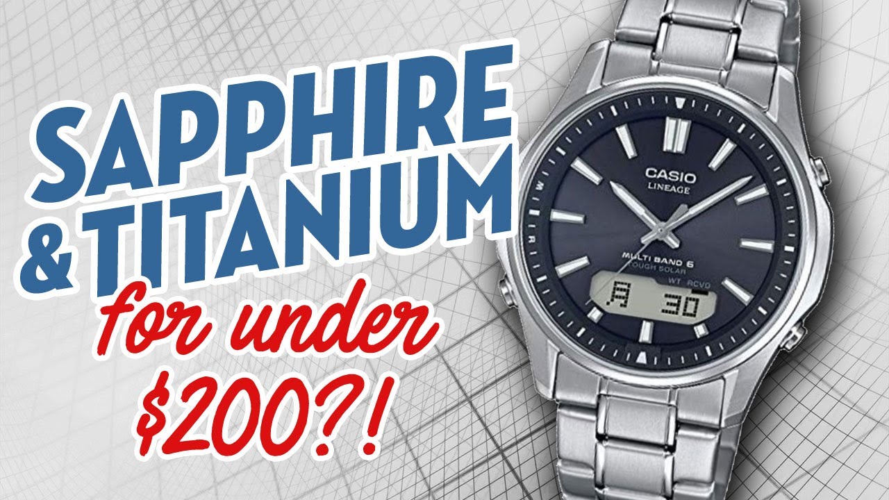 Sapphire and for Under $200?! Casio Lineage LCW-M100-TSE-1AJF. - YouTube