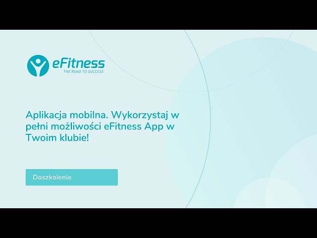 Aplikacja mobilna. Wykorzystaj w pełni możliwości eFitness App w Twoim klubie!
