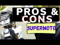 PROS & CONS | Owning a Supermoto