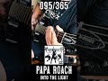 PAPA ROACH - Into The Light Guitar Cover 🎸 | Day 95/365 #Shorts