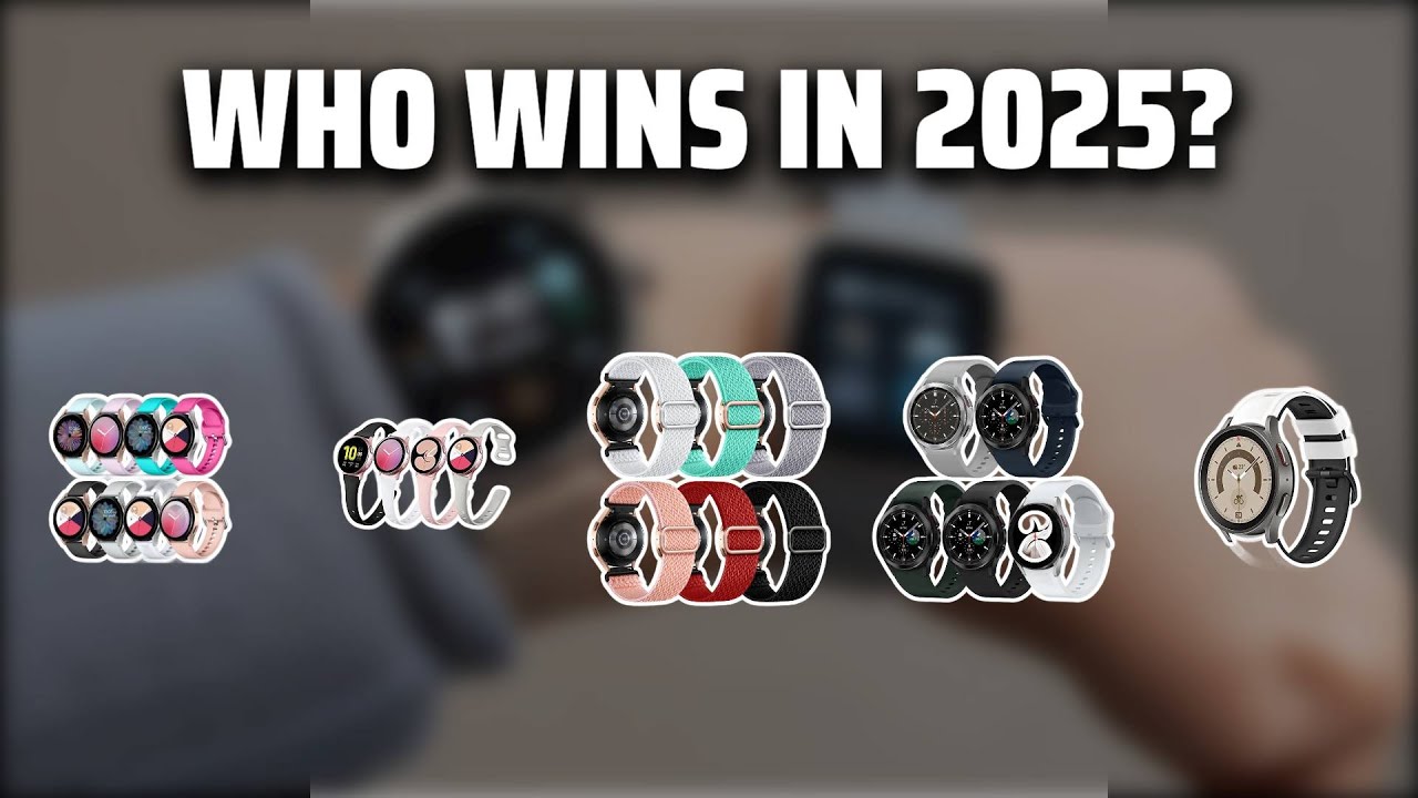 The Top 5 Best Samsung Watch Bands in 2025 - Must Watch Before Buying!