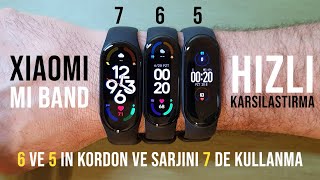 Mi Band 7 Vs Mi Band 6 Ve 5 Hızlı Karşılaştırma. Mi Band 6 Ve 5In Kordon Ve Şarjını 7De Kullanma