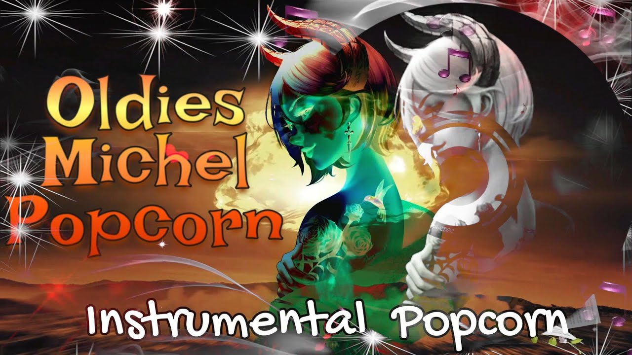 Popcorn Instrument Oldies - Popcorn - Instrumental - YouTube