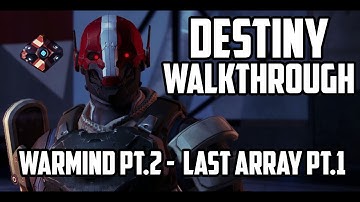 Destiny Walkthrough: Warmind Part 2 - Last Array Part 1