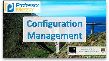 Configuration Management - CompTIA Network+ N10-006 - 2.3