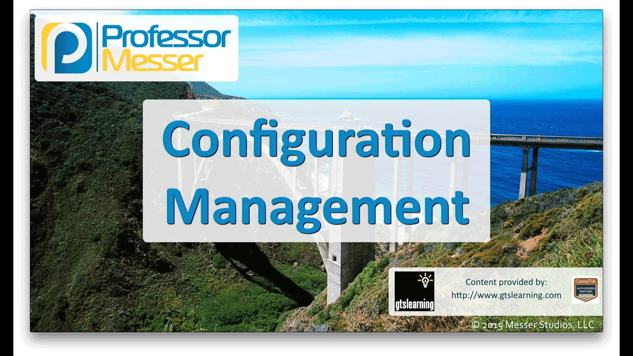 Configuration Management - CompTIA Network+ N10-006 - 2.3
