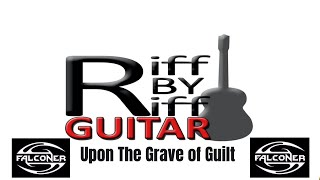 How To Play Riffs From 'Upon The Grave of Guilt' by Falconer (tabs included!)