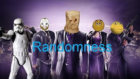 Saints row 3 randomness